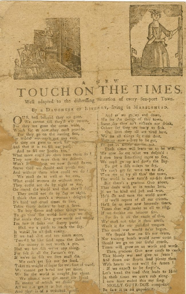 Broadside paper entitled “A New Touch on the Times” with two faded images at the top: a mother with three children before a colonial hearth and another of a single white female with a tricorn hat, a powderhorn, and a rifle. Eighty-four lines in two columns are found below, including the name of the author, Molly Gutridge. 